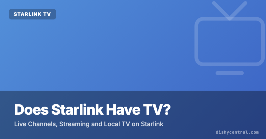 Does Starlink have TV